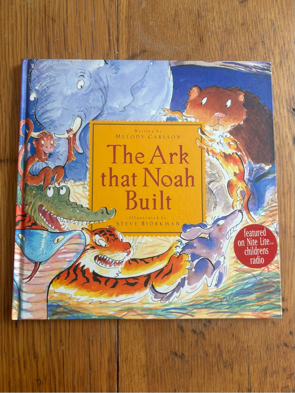 The Ark That Noah Built - Children's Hardcover Book
